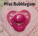 Miss Bubblegum